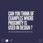Design or Die - The importance of proximity - 7